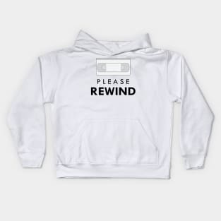 Please Rewind - Vintage VHS Kids Hoodie